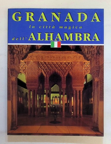 Granada città magica - la,